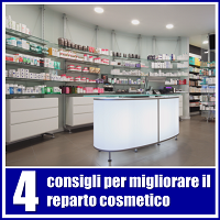 Quattro consigli per migliorare il reparto cosmetico